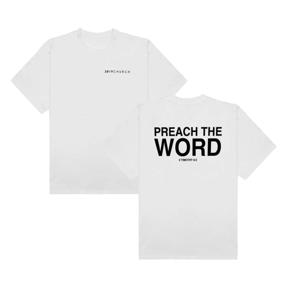 2819 Merch Preach The Word White T-Shirt Good Father’s Day Presents