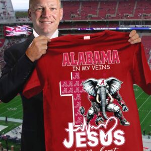 Alabama In My Veins Jesus In My Heart T-Shirt Alabama Merch Best Gifts For Football Fans