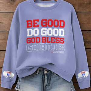Be Good Do Good God Bless Go Bills Josh Allen MVP Sweatshirt Gifts For Buffalo Bills Fans