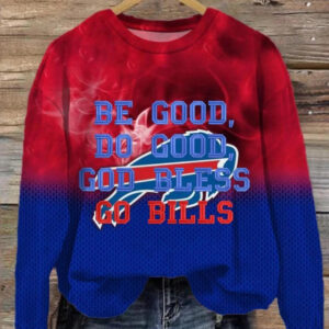 Be Good Do Good God Bless Go Bills Josh Allen MVP Sweatshirt Unique Best Buffalo Bill Gifts
