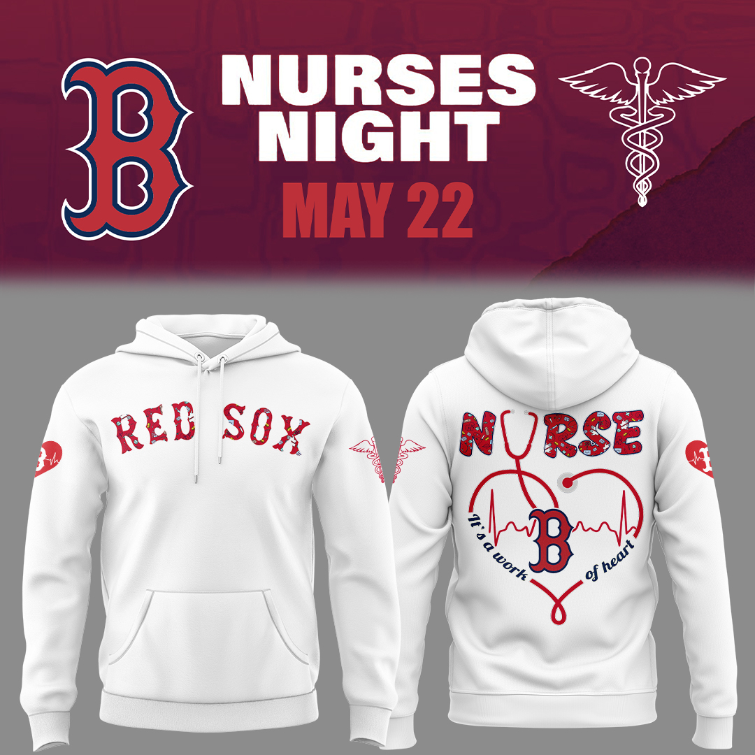 Boston Red Sox Nurses Night Hoodie Gift For Baseball Lover - White, M