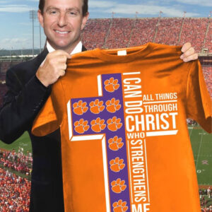 Clemson Tigers I Can Do All Things Through Christ T-Shirt Clemson Tigers Merch Football Fan Gift