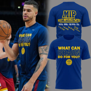 Denver Nuggets What Can Braun Do For You T-Shirt Best Gifts For Basketball Players - M