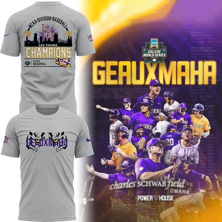 Geauxmaha T-Shirt LSU Tigers 2025 Baseball Super Regional Fan Merch Apparel Great Gifts