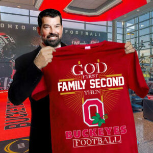 God First Family Second Then Buckeyes Shirt Ohio State Champions Buckeyes Fan Clothing