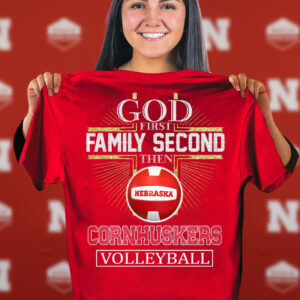 God First Family Second Then Nebraska Cornhuskers Volleyball Shirt Merch Gifts For Fans