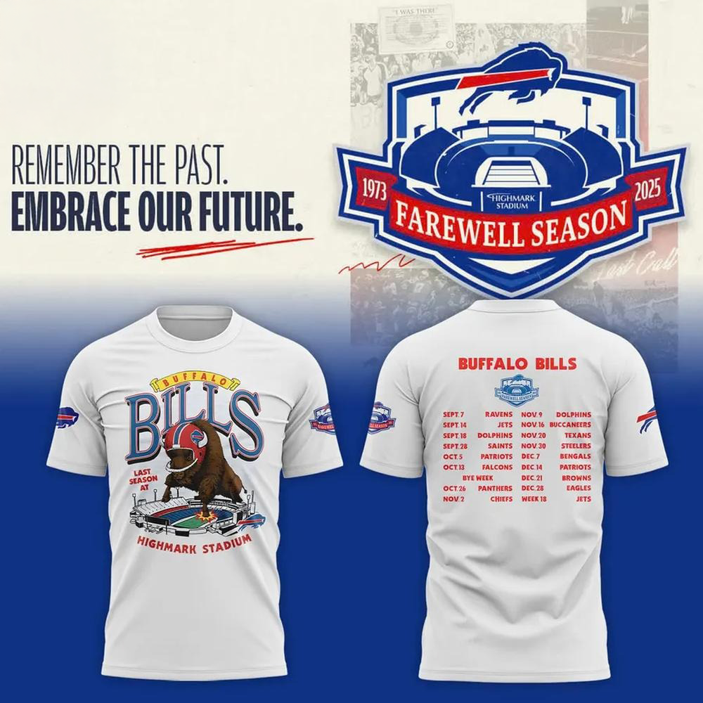 Highmark Stadium Farewell Season Schedule Bills T-Shirt Best Gifts For Football Fans - White, 4XL