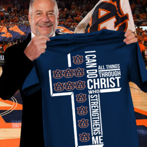 I Can Do All Things Through Christ Who Strengthens Me T-Shirt Auburn Football Gifts