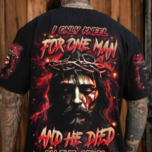 I Only Kneel For One Man And He Dies On The Cross Shirt Men's Christian T-Shirt Dad Gifts