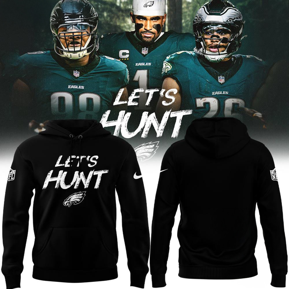 Let's Hunt Philadelphia Eagles Special Edition Hoodie Gifts For Football Fan