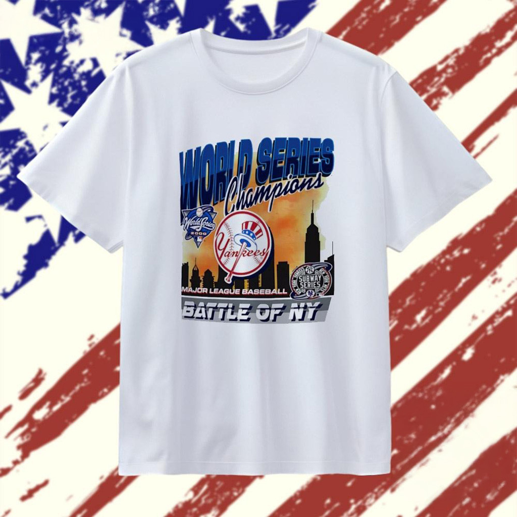 New York Yankees 2000 World Series Champions Battle Of NY T-Shirt New York Yankees Merch