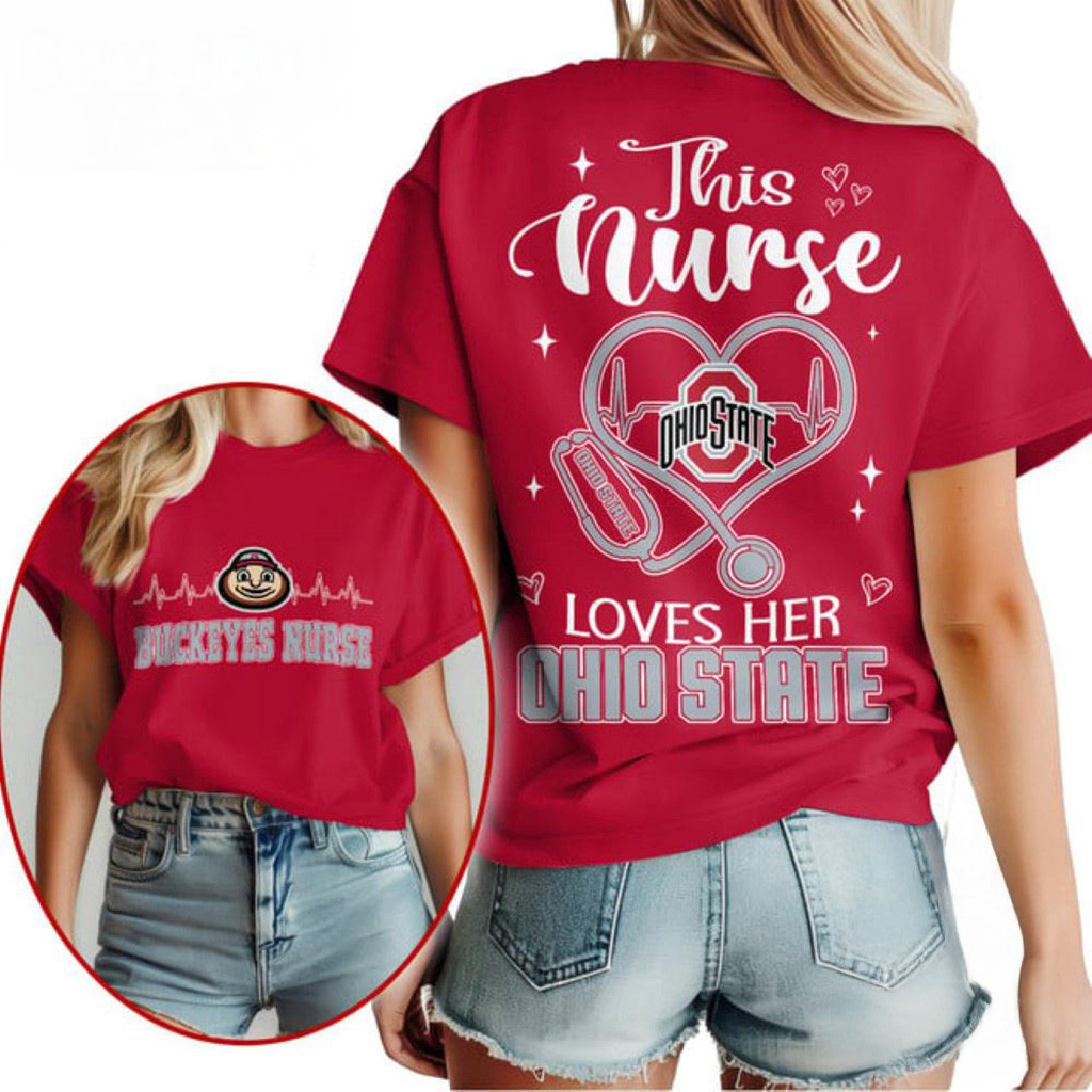 Ohio State Buckeyes Nurse Appreciation Month Shirt Buckeyes Merch Gifts For Wife