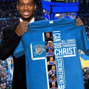 OKC Oklahoma Thunder Faith T-Shirt I Can Do All Things Through Christ Who Strengthens Me