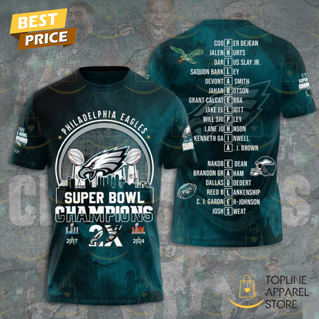 Philadelphia Eagles Super Bowl LIX 2X 2017-2024-2025 3D T-Shirt Gift For Sport Music Fans