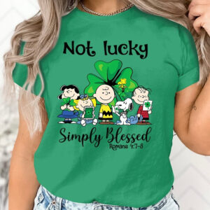 Snoopy Not Lucky Simply Blessed St Patrick's Day Shirt Shamrock Cute Patrick's Day Gifts