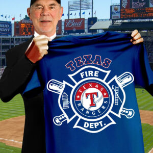 Texas Rangers Firefighter Fire Dept Shirt Honor Firefighter Night Baseball Fan Merch Gifts